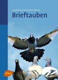 Brieftauben - Margrit Lipczinsky, Helmut Boerner