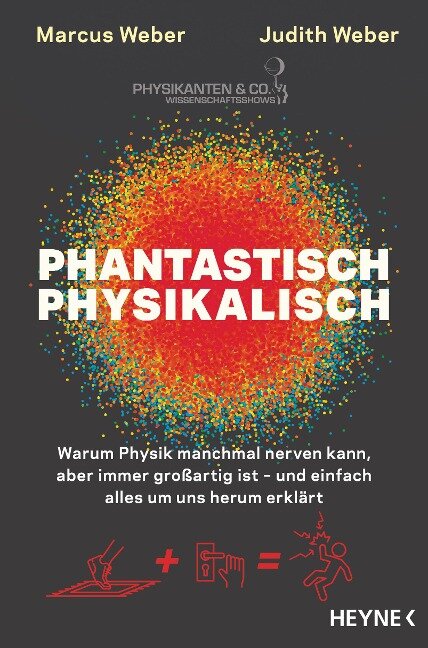 Phantastisch physikalisch - Marcus Weber, Judith Weber