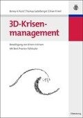 3D-Krisenmanagement - Ronny A. Fürst, Oliver P. Heil, Thomas Sattelberger