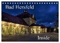 Bad Hersfeld Inside (Tischkalender 2024 DIN A5 quer), CALVENDO Monatskalender - Claus Eckerlin