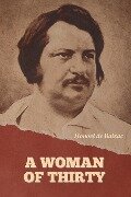 A Woman of Thirty - Honoré de Balzac