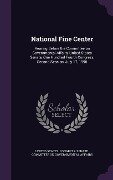 National Fine Center: Hearing Before the Committee on Governmental Affairs, United States Senate, One Hundred Fourth Congress, Second Sessio - 