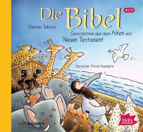 Die Bibel. Geschichten aus dem Alten und Neuen Testament - Dimiter Inkiow