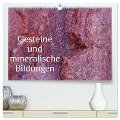 Gesteine und mineralische Bildungen (hochwertiger Premium Wandkalender 2024 DIN A2 quer), Kunstdruck in Hochglanz - Heike Hultsch