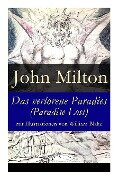 Das verlorene Paradies (Paradise Lost) mit Illustrationen von William Blake - John Milton, Adolf Bottger