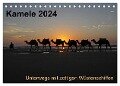 Kamele 2024 - Unterwegs mit zottigen Wüstenschiffen (Tischkalender 2024 DIN A5 quer), CALVENDO Monatskalender - Melanie Weber