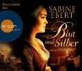 Blut und Silber - Sabine Ebert