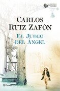 El juego del ángel - Carlos Ruiz Zafón