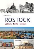 Rostock - Eine Reise durch die Zeit - Hartmut Gill