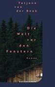 Cover-Bild zum Titel 'Die Welt vor den Fenstern' von 'Tatjana von der Beek'
