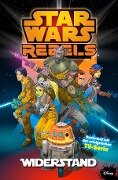 Star Wars - Rebels, Band 1 - Widerstand - Martin Fisher, Jeremy Barlow