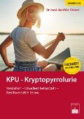 KPU - Kryptopyrrolurie - Joachim Strienz