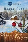 Weihnachtsmärchen in Virgin River - Robyn Carr