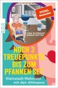 Cover-Bild zum Titel 'Noch 3 Treuepunkte bis zum Pfannen-Set' von 'Sina Scherzant, Marius Notter'