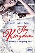 The Kingdom - Boldogan, amíg meg nem... - Jessica Rothenberg