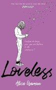 Loveless - édition française - Par l'autrice de la série "Heartstopper" - 