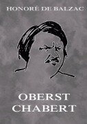 Oberst Chabert - Honoré de Balzac