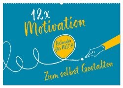 12 x Motivation - Bastelkalender (Wandkalender 2025 DIN A2 quer), CALVENDO Monatskalender - ROTH-Design ROTH-Design