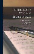 Othello By William Shakespeare - William Shakespeare, Charles Praetorius, Arnold Schröer