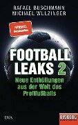 Football Leaks 2 - Rafael Buschmann, Michael Wulzinger