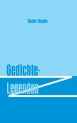 Cover-Bild zum Titel 'Gedichte - Legenden' von 'Günther Weschke'