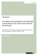 Cover-Bild zum Titel 'Gewaltfreie Kommunikation nach Marshall B. Rosenberg in der Schule. Eine kritische Betrachtung' von 'Theresa Paas'