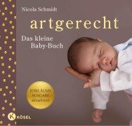 artgerecht - das kleine Baby-Buch - Nicola Schmidt