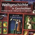 Weltgeschichte in Geschichten - Ingeborg Bayer, Renate Ries, Rainer M. Schröder