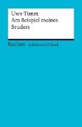 Lektüreschlüssel zu Uwe Timm: Am Beispiel meines Bruders - Uwe Timm, Mirjam Bellmann