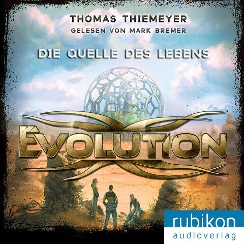 Evolution 3. Die Quelle des Lebens - Thomas Thiemeyer