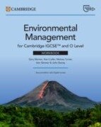 Cambridge IGCSE(TM) and O Level Environmental Management Workbook with Digital Access (2 Years) - Ann Skinner, Gary Skinner, John Stacey, Ken Crafer, Melissa Turner