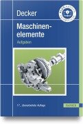 Cover-Bild zum Titel 'Decker Maschinenelemente. Aufgaben' von 'Karl-Heinz Decker, Karlheinz Kabus'