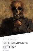H.P. Lovecraft: The Complete Fiction - H. P. Lovecraft, Hb Classics