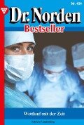 Dr. Norden Bestseller 404 - Arztroman - Patricia Vandenberg