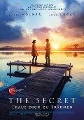 The Secret - Das Geheimnis: Traue dich zu träumen - Bekah Brunstetter, Rhonda Byrne, Rick Parks, Andy Tennant, George Fenton