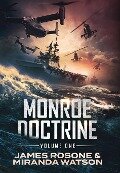 Monroe Doctrine - James Rosone, Miranda Watson