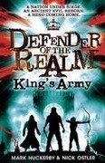 Defender of the Realm: King's Army - Mark Huckerby, Nick Ostler