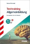 STARK Testtraining Allgemeinbildung - Jürgen Hesse, Hans Christian Schrader
