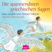 Die spannendsten griechischen Sagen - Dimiter Inkiow, Rudi Mika