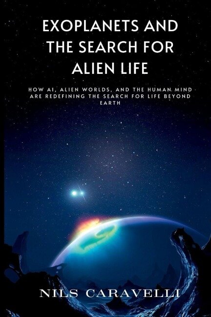 Exoplanets and the Search for Alien Life - Nils Caravelli