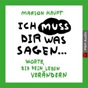Cover-Bild zum Titel 'Ich muss dir was sagen ...' von 'Marion Haupt'