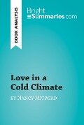 Cover-Bild zum Titel 'Love in a Cold Climate by Nancy Mitford (Book Analysis)' von 'Bright Summaries'