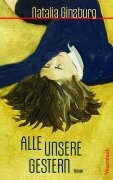 Cover-Bild zum Titel 'Alle unsere Gestern' von 'Natalia Ginzburg'