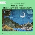 Märchen von Hans Christian Andersen 5 - Hans Christian Andersen