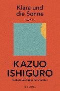 Klara und die Sonne - Kazuo Ishiguro
