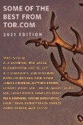Some of the Best of Tor.com 2021 - G. V. Anderson, Matthew Kressel, Usman T. Malik, Sam J. Miller, Annalee Newitz