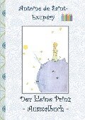Der kleine Prinz - Ausmalbuch - Antoine de Saint-Exupéry, Elizabeth M. Potter