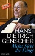 Meine Sicht der Dinge - Hans-Dietrich Genscher