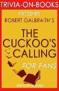 The Cuckoo's Calling:(Cormoran Strike) By Robert Galbraith (Trivia-On-Books) - Trivion Books