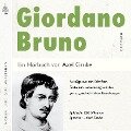 Giordano Bruno. Eine biografische Anthologie. - Axel Grube